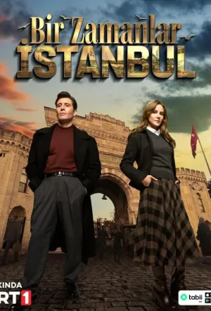 Однажды в Стамбуле (сериал 2025)